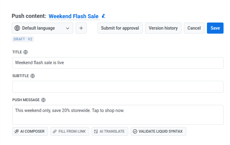 Push content editor showing the Draft version chip next to Submit for approval and Version history buttons
