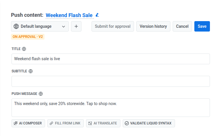 Push content editor showing the On approval version chip, with Submit for approval and Version history disabled