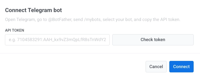 Connect Telegram bot dialog with Display name, API token field, Check token, Cancel, and Connect.