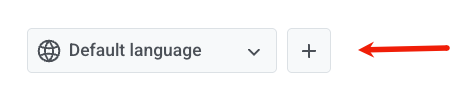 Language dropdown set to Default language with plus button to add another language