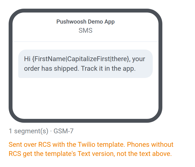 SMS preview with a note under the bubble that the message is sent over RCS and phones without RCS get the template's Text type