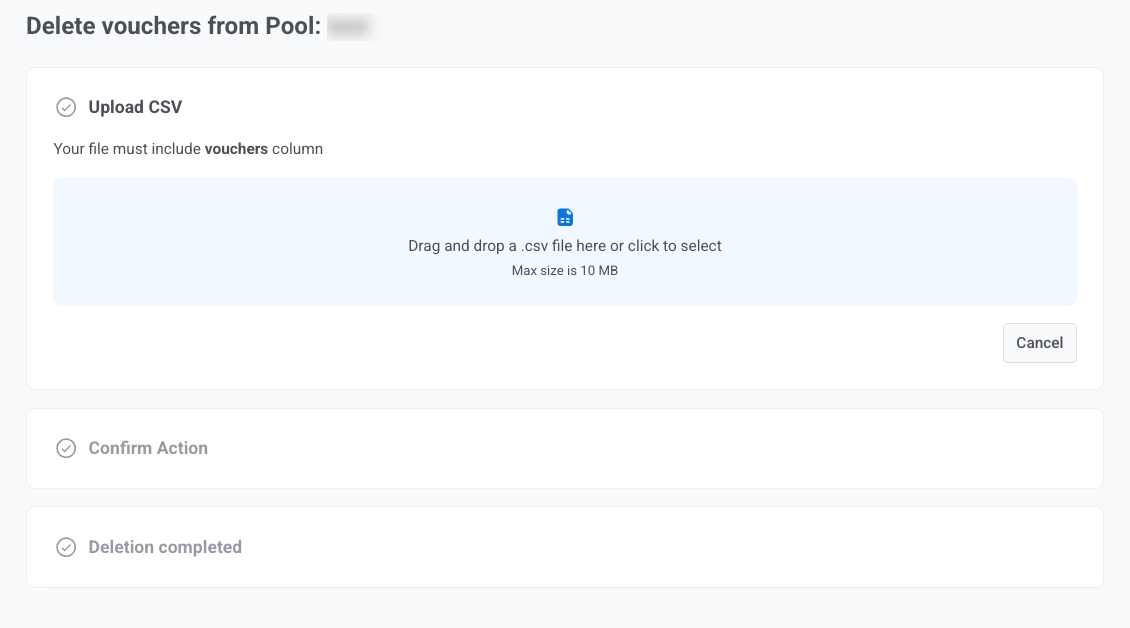 Delete vouchers screen showing Upload CSV step with file must include vouchers column, drag and drop area, max 10 MB, and Cancel button