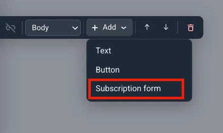 Menu Ajouter sur la barre d'outils de l'élément avec les options Texte, Bouton et Formulaire d'abonnement