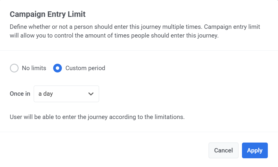 Campaign entry limit