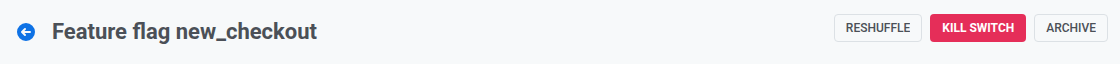 Top of an active feature flag page with the Reshuffle, Kill switch, and Archive buttons