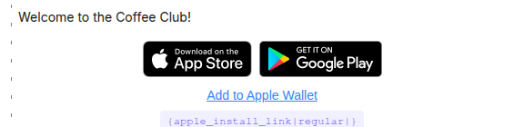Corpo do e-mail com um link Add to Apple Wallet ao lado do placeholder apple_install_link