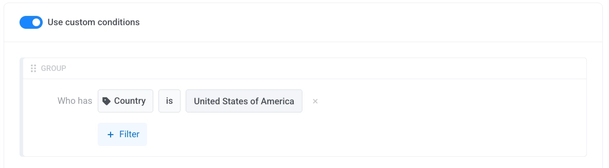 Grupo de filtros de condiciones personalizadas con la condición Country y el botón Add Filter