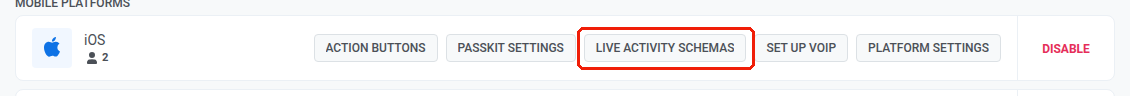 Live Activity schemas entry for the iOS platform on the Configure platforms page