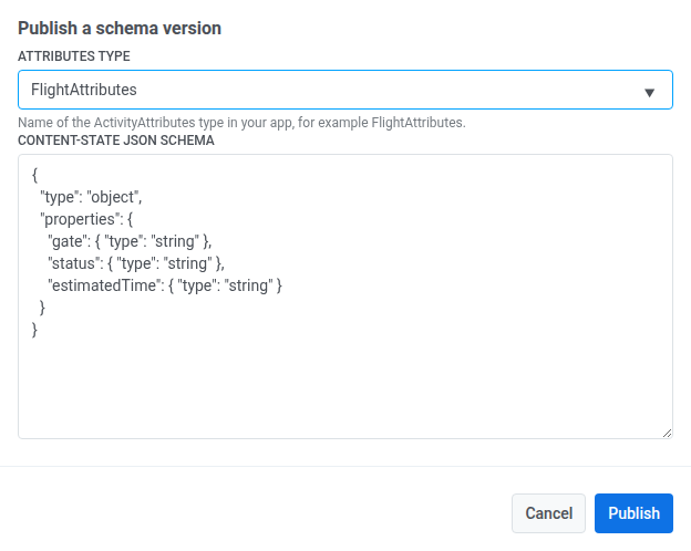 Publish a schema version dialog with Attributes type set to FlightAttributes and a content-state JSON Schema for gate, status, and estimatedTime