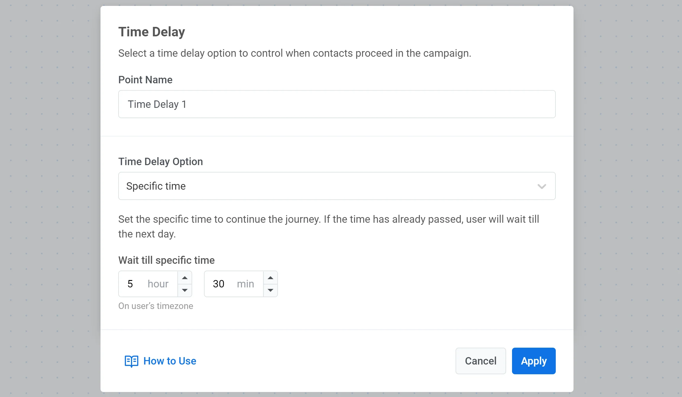 एक उपयोगकर्ता की जर्नी टाइम डिले एलिमेंट द्वारा तब तक रोकी जाती है जब तक कि उनके स्थानीय टाइमज़ोन में एक विशिष्ट समय नहीं आ जाता।