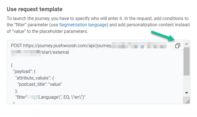 Copiar la plantilla de la solicitud desde la ventana de configuración de la entrada basada en API