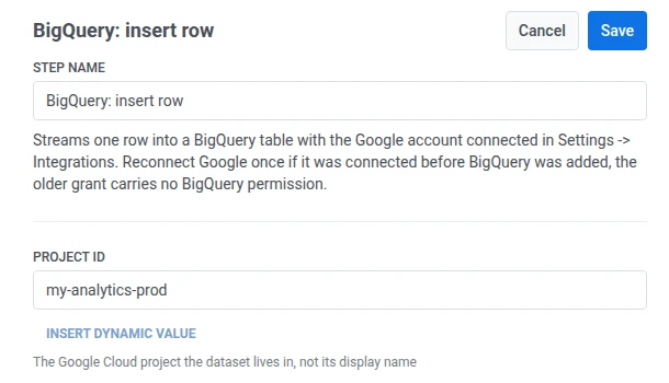 درج إدراج صف BigQuery مع تعبئة اسم الخطوة وتعيين معرف المشروع إلى my-analytics-prod