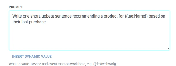 Prompt field with a product recommendation prompt using a tag macro
