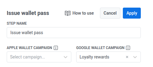Issue Wallet Pass drawer with Step Name field and the Apple Wallet campaign and Google Wallet campaign dropdowns