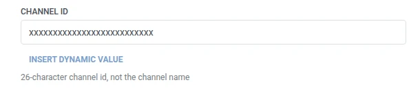 Channel ID field with a placeholder 26-character channel id