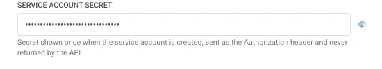 Service account secret field masked