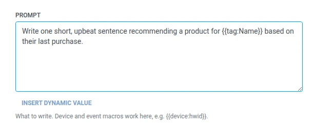 Prompt field with a product recommendation prompt using a tag macro