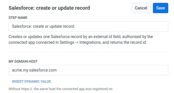 หน้าต่างตั้งค่า Salesforce create or update record ที่มีชื่อขั้นตอน (Step Name) ถูกกรอก และ My Domain host ถูกตั้งค่าเป็นโดเมน Salesforce