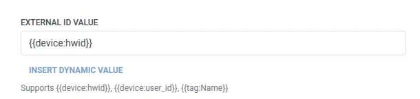 ฟิลด์ External id value ถูกตั้งค่าเป็นมาโคร device hwid
