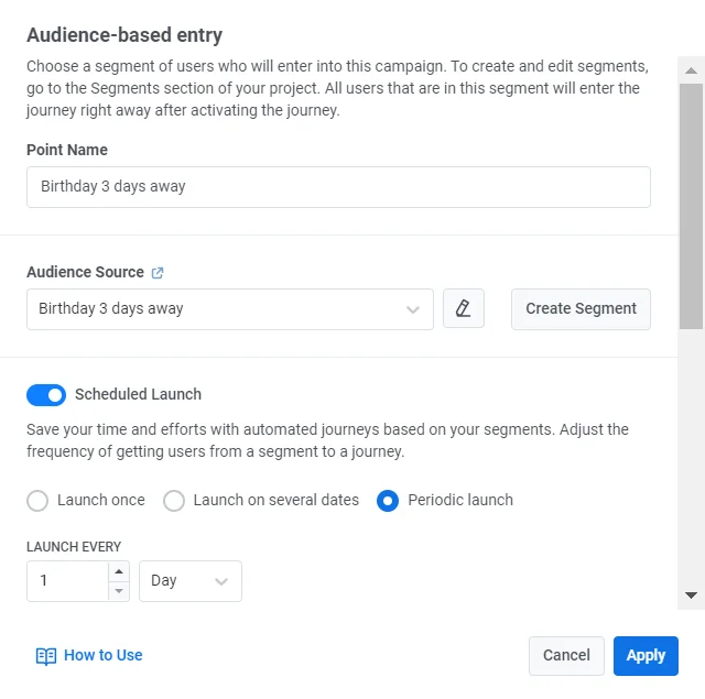 Scheduled launch और Periodic launch के साथ Audience-based entry element दैनिक पर सेट है