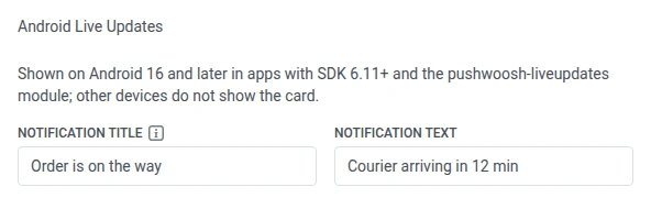 عنوان قسم Android Live Updates مع نص تلميح، وحقلا Notification title وtext معبآن