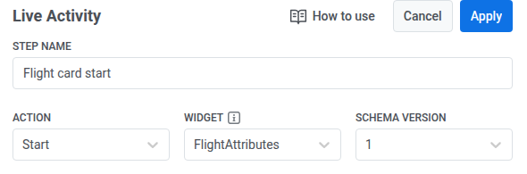 Flight card start with Action set to Start and flight Widget and Schema version selected