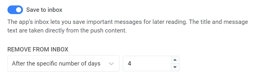 Captura de pantalla que muestra la opción Guardar en la bandeja de entrada habilitada con una configuración de período de retención de 4 días