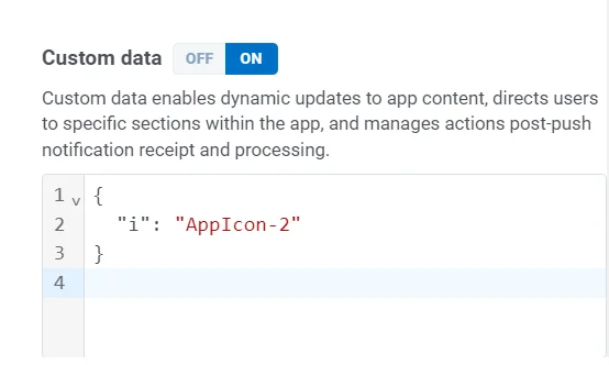 Custom data field in push notification form with JSON object specifying alternate app icon name