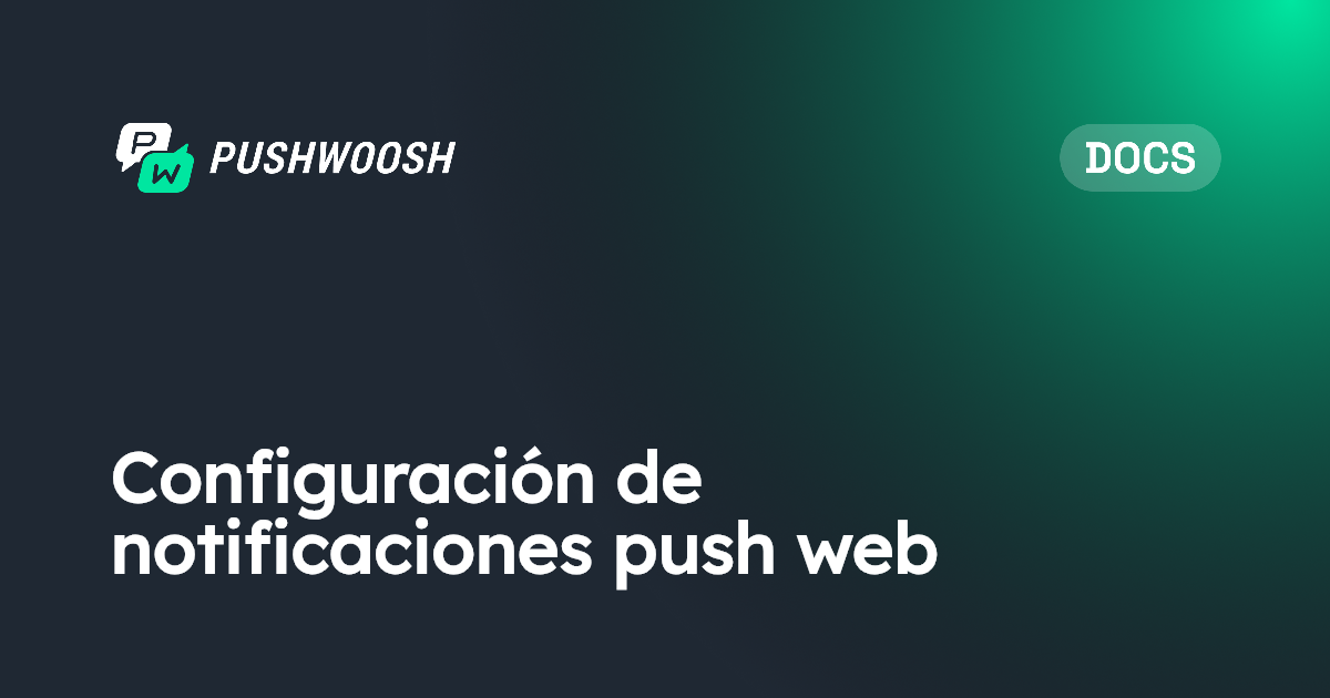 Configuración de web push | Pushwoosh Documentation