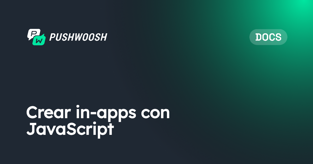 Crear in-apps con JavaScript | Pushwoosh Documentation