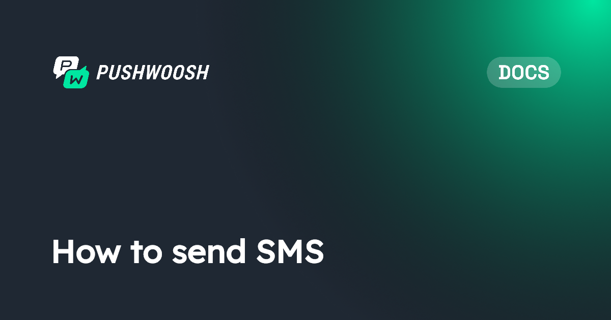 How to send SMS | Pushwoosh Documentation