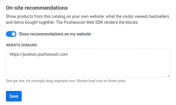 On-site recommendations panel with the Show recommendations on my website switch turned on, one domain in Website domains, and the Save button