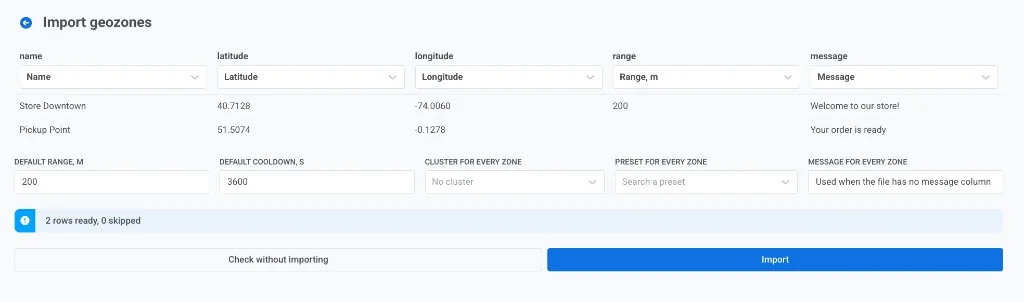 Import geozones screen with columns mapped to Name, Latitude, Longitude, Range, m, and Message, plus Default range, m, Default cooldown, s, Cluster for every zone, Preset for every zone, and Message for every zone. Status shows 2 rows ready, 0 skipped.