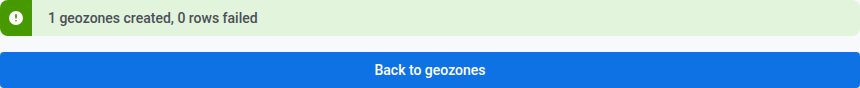 Import geozones result screen showing how many geozones were created and which rows failed.