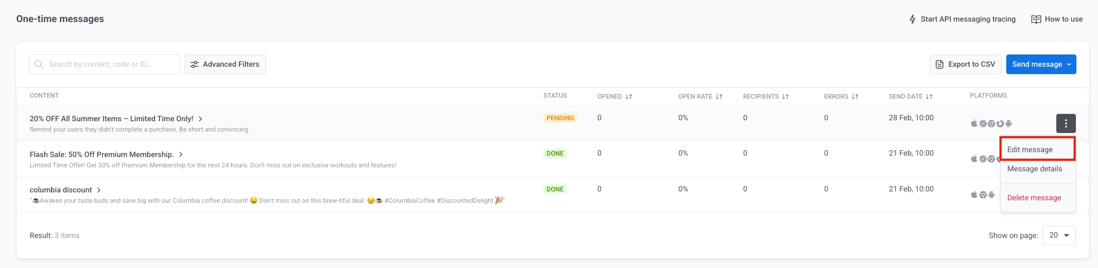 Edit message, Message details, Delete message 옵션을 보여주는 작업 메뉴가 열린 일회성 메시지 행