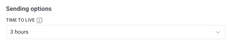 One-time push delivery settings showing the Time to live selector with preset periods for message expiration.