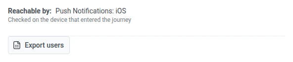 Read-only Reachability check panel showing Checked on the device that entered the journey