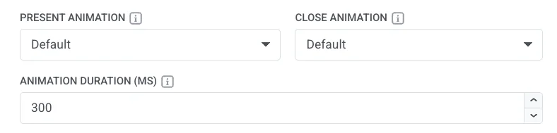 In-app settings Present Animation Close Animation and Animation Duration fields