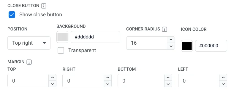 In-app settings Show close button with Position Background Corner radius Icon Color and Margin