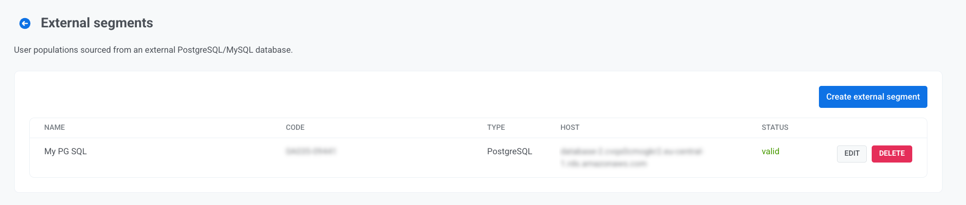 Liste der externen Segmente mit einem PostgreSQL-Segment, das Name, Code, Datenbanktyp, Host und gültigen Status anzeigt