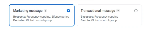 Message type selector on a channel element showing Marketing message (respects frequency capping and silence period, excludes control group) and Transactional message (bypasses frequency capping, sent to control group)