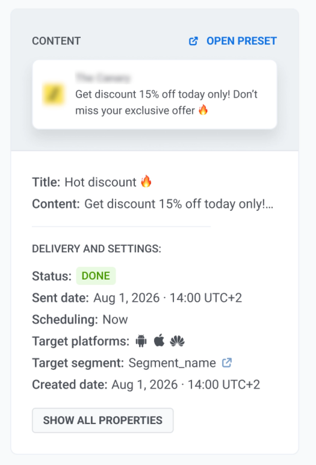 Content panel showing notification preview with Open Preset link, and Delivery and settings with status, sent date, scheduling, segment, and platforms