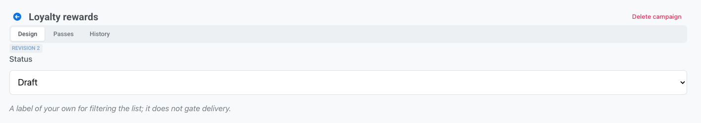 Campaign header with Design, Passes, and History tabs, a revision counter, and a Status dropdown set to Draft