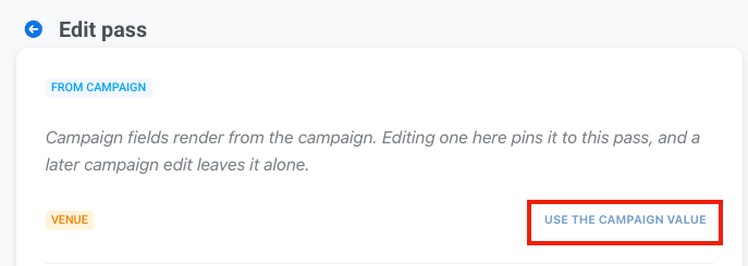 Edit pass screen showing a From campaign field with Use the campaign value button highlighted