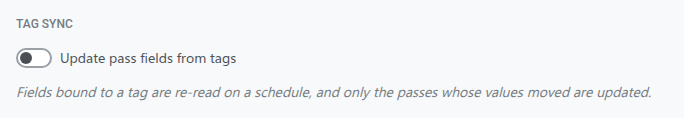 Tag sync section with the Update pass fields from tags toggle turned off